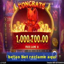 betao bet reclame aqui